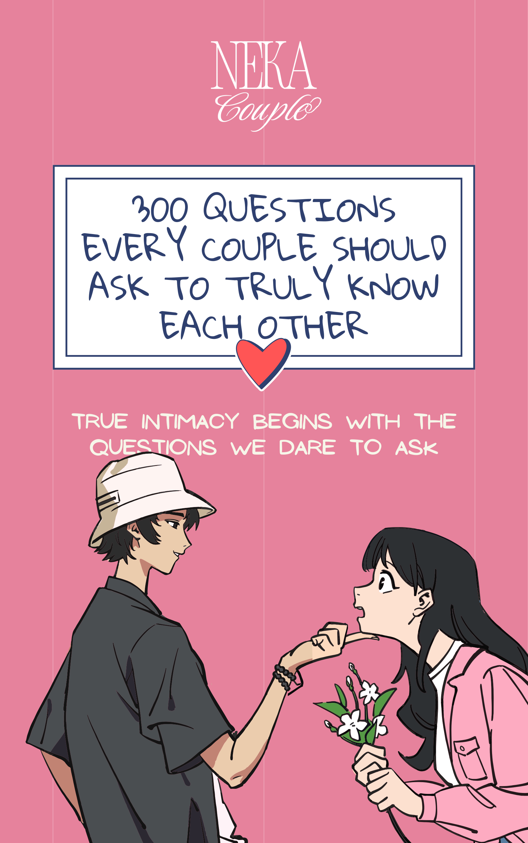 Le 300 Domande che Tutte le Coppie Dovrebbero Farsi